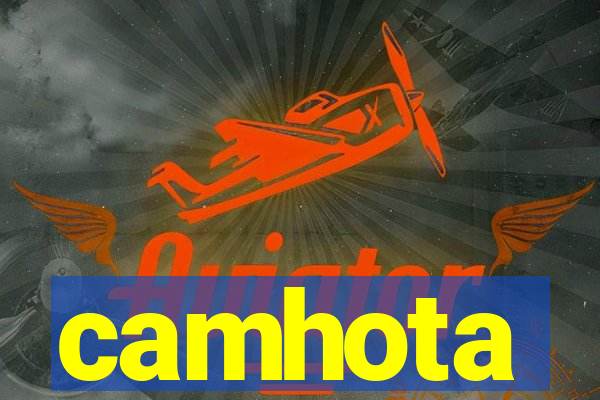 camhota