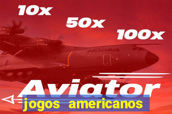 jogos americanos para ganhar dinheiro