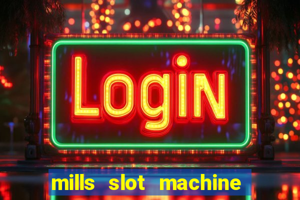 mills slot machine for sale