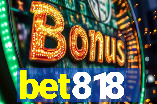 bet818