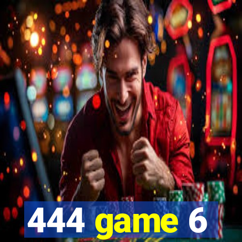 444 game 6