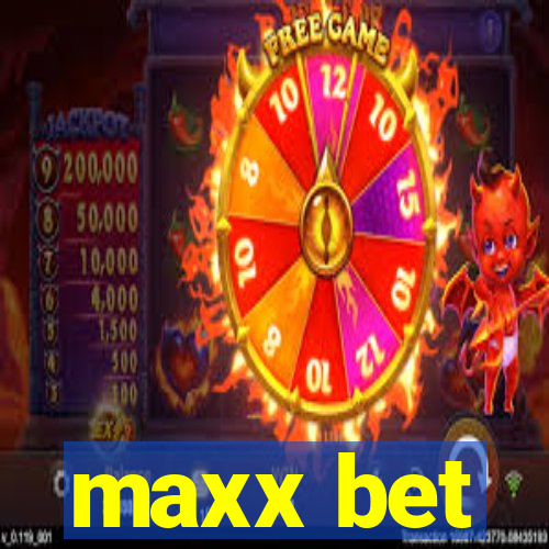 maxx bet