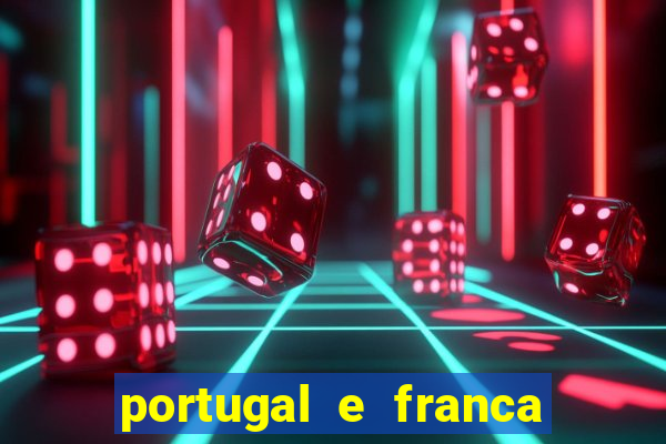 portugal e franca onde assistir