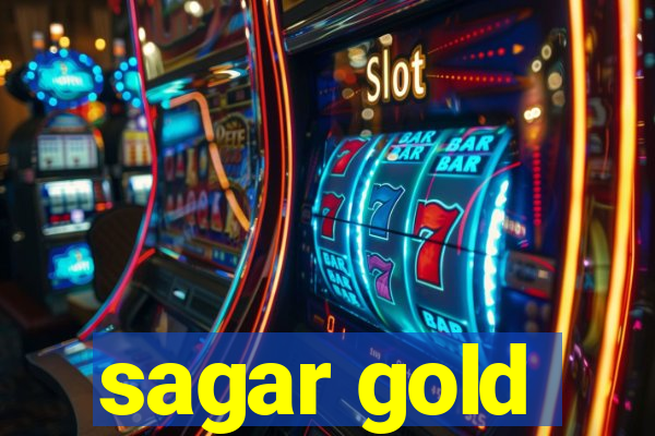 sagar gold