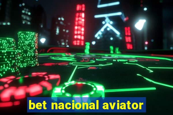 bet nacional aviator