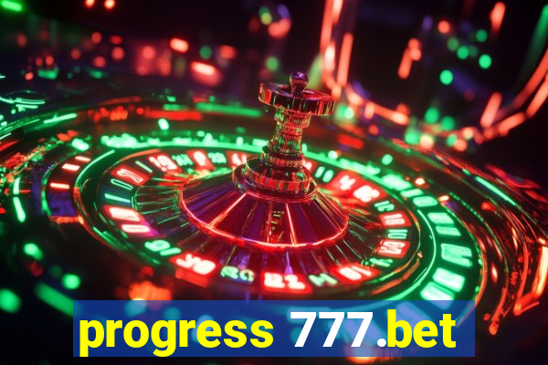 progress 777.bet