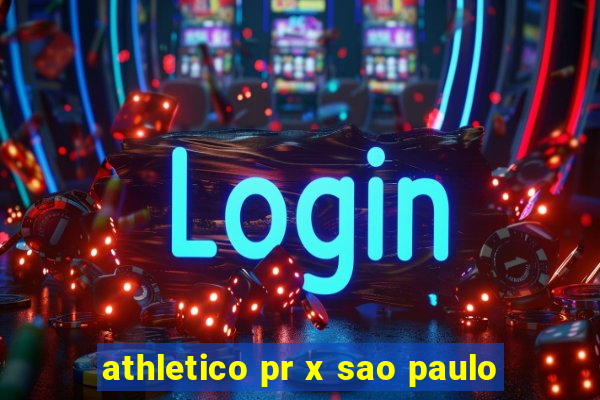 athletico pr x sao paulo