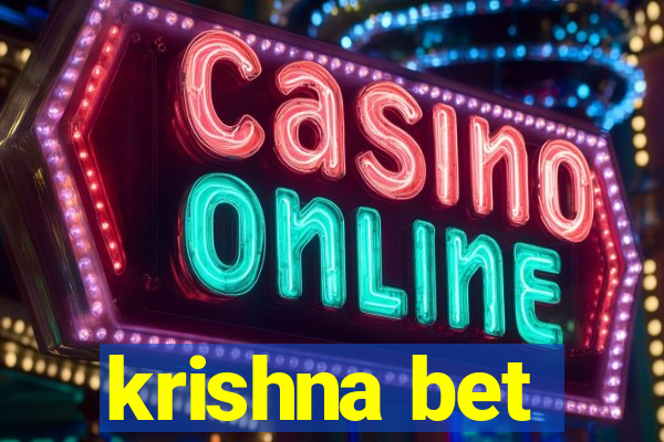 krishna bet