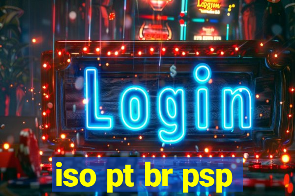 iso pt br psp