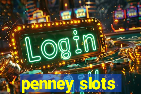 penney slots