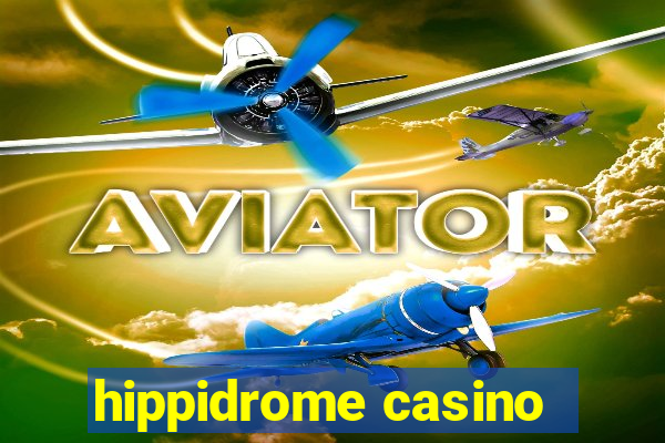 hippidrome casino