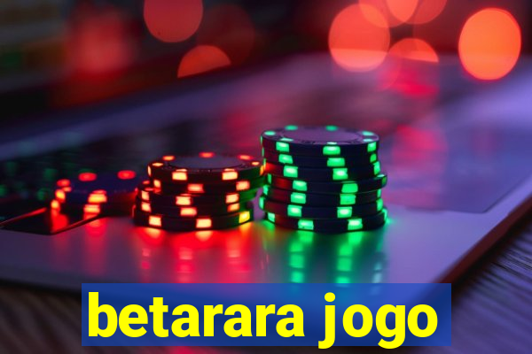 betarara jogo