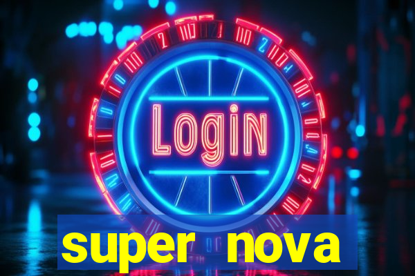 super nova itabirito itabirito portal supernova.com.br