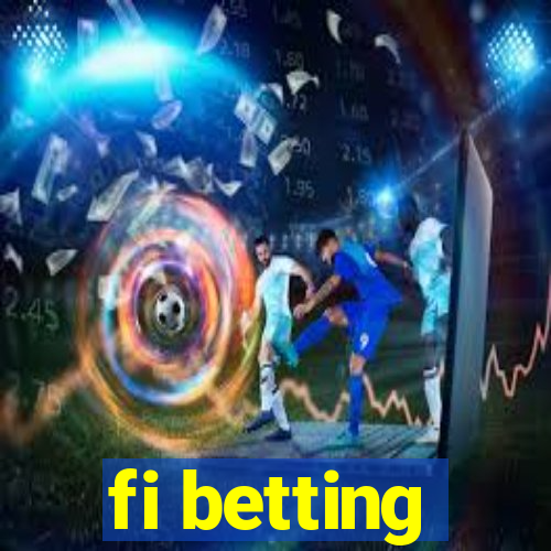 fi betting