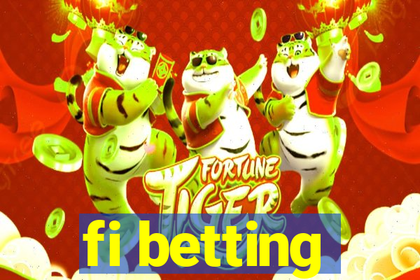 fi betting