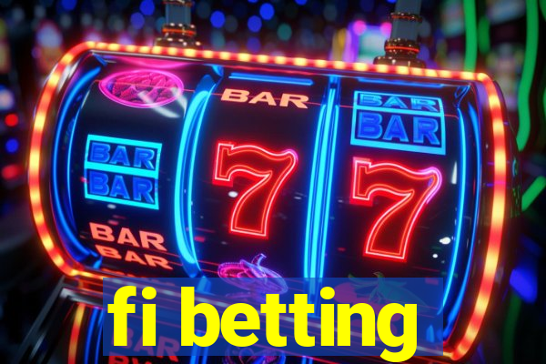 fi betting