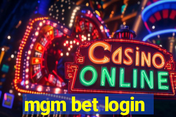 mgm bet login