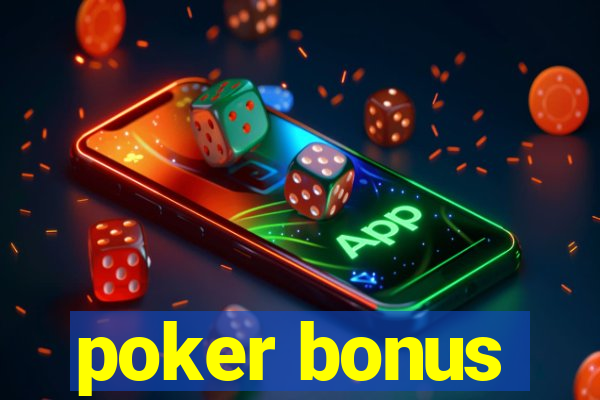 poker bonus