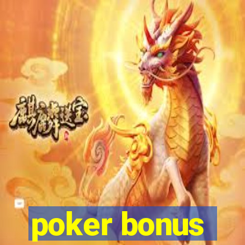 poker bonus