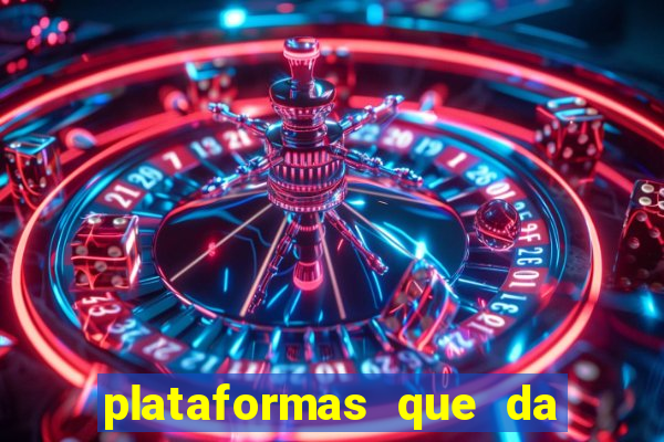 plataformas que da bonus para jogar