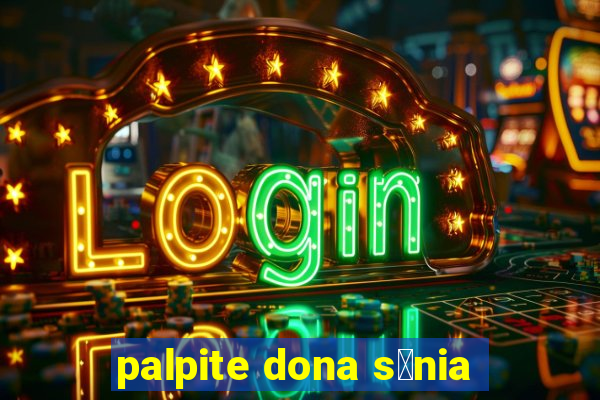 palpite dona s么nia