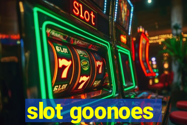 slot goonoes