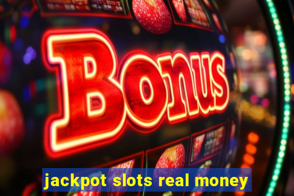 jackpot slots real money