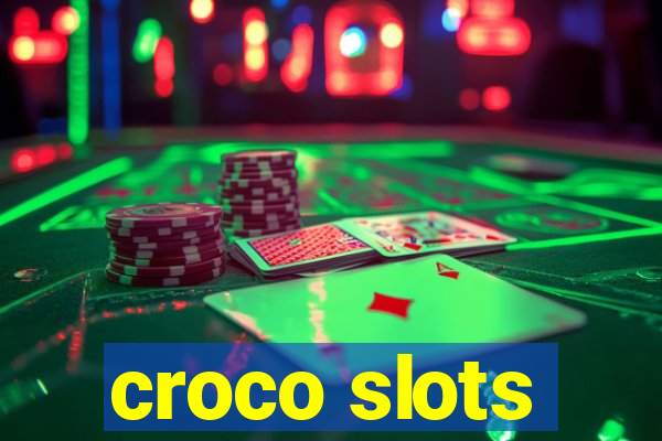 croco slots