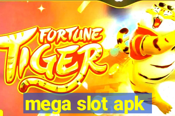 mega slot apk