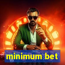 minimum bet