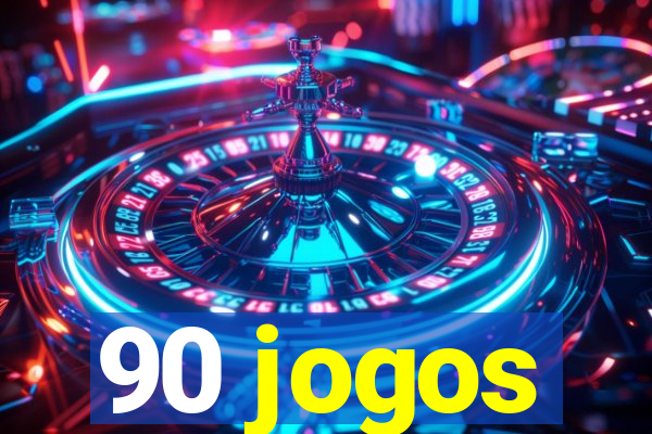 90 jogos