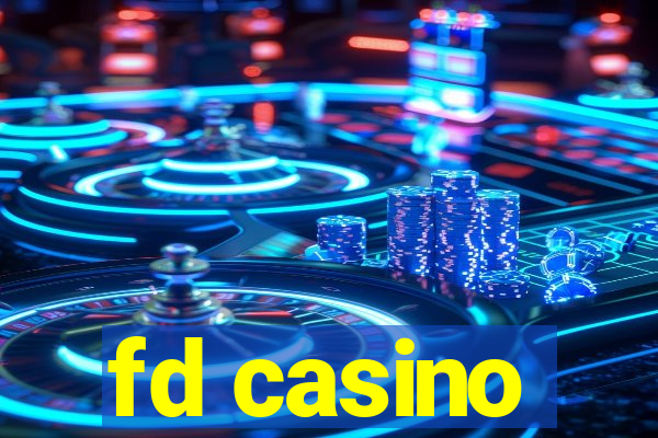 fd casino