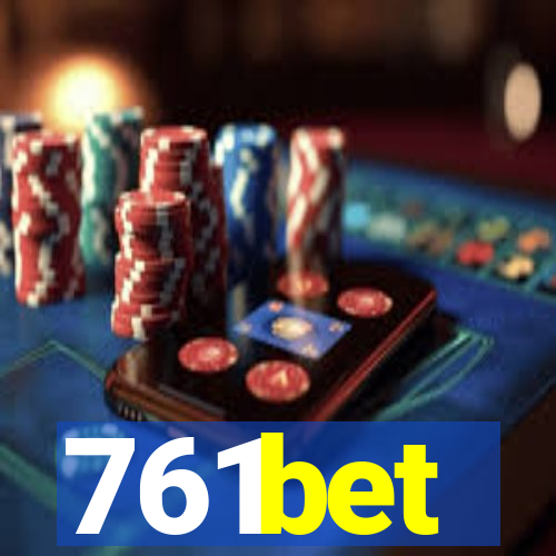 761bet