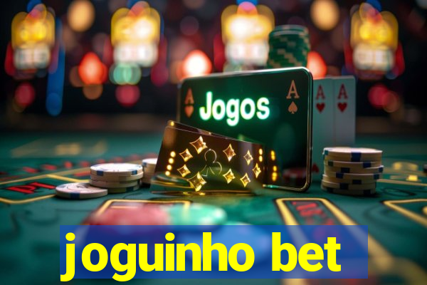 joguinho bet