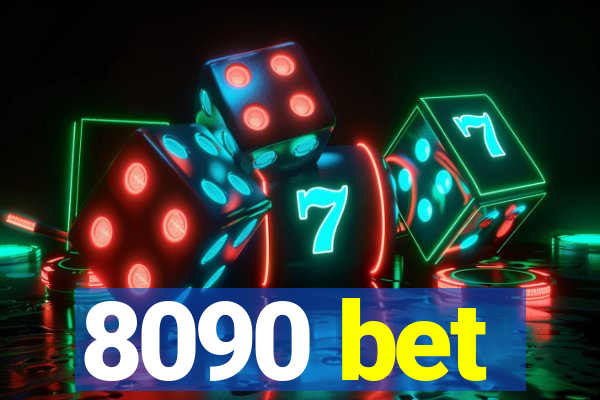 8090 bet