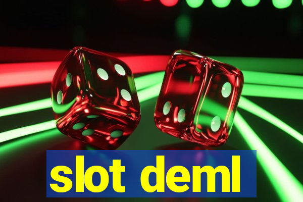 slot deml