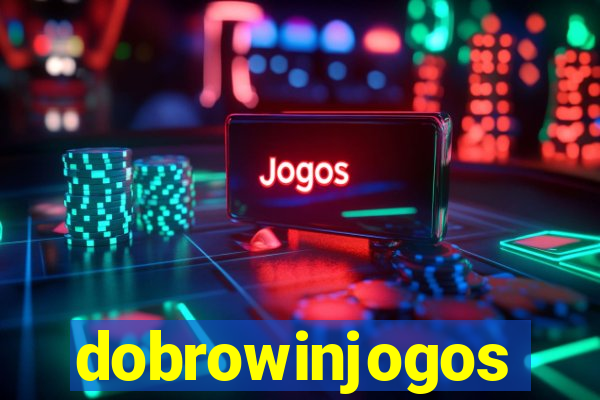 dobrowinjogos