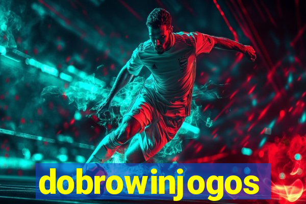 dobrowinjogos