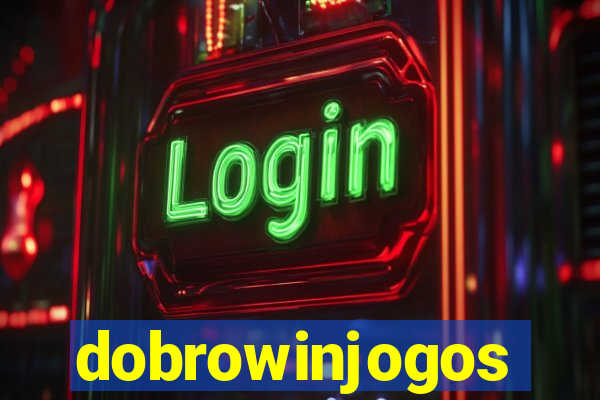 dobrowinjogos