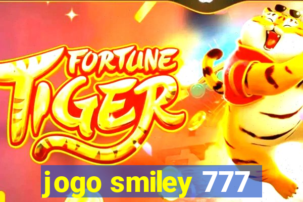 jogo smiley 777