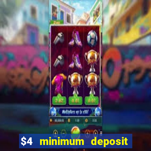 $4 minimum deposit casino canada