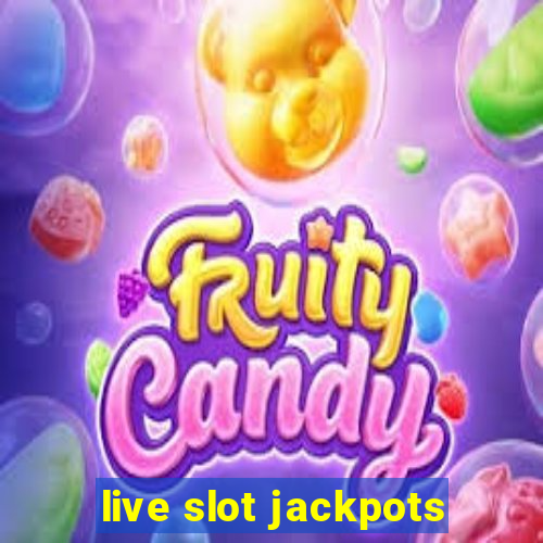 live slot jackpots