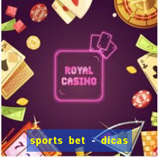 sports bet - dicas de apostas