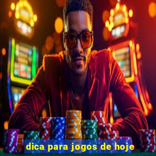 dica para jogos de hoje