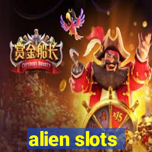 alien slots