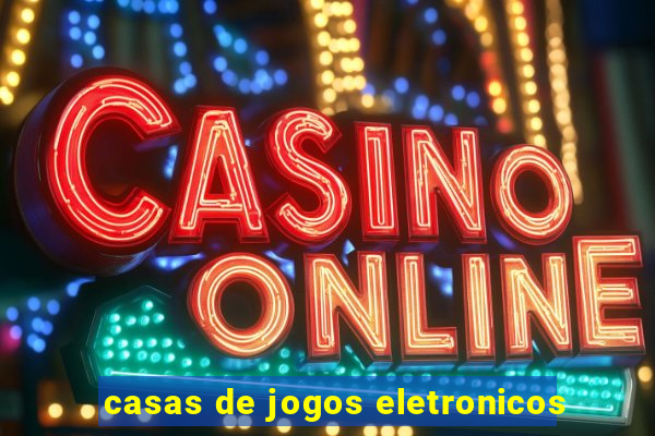 casas de jogos eletronicos