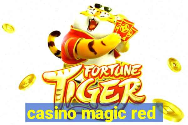 casino magic red