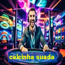 calcinha suada