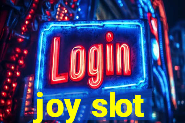 joy slot