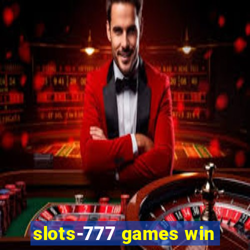 slots-777 games win